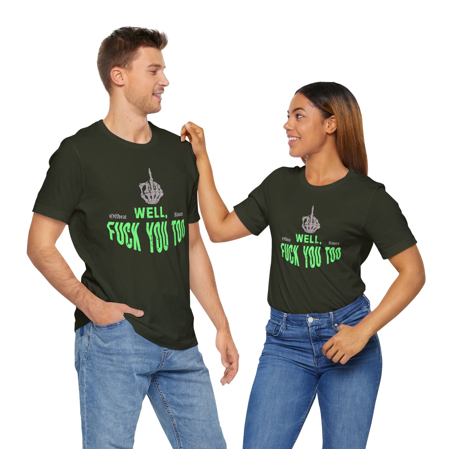 F*ck you too ᚾ THE OFFBEAT RUNARS CO. Unisex Jersey Short Sleeve Tee