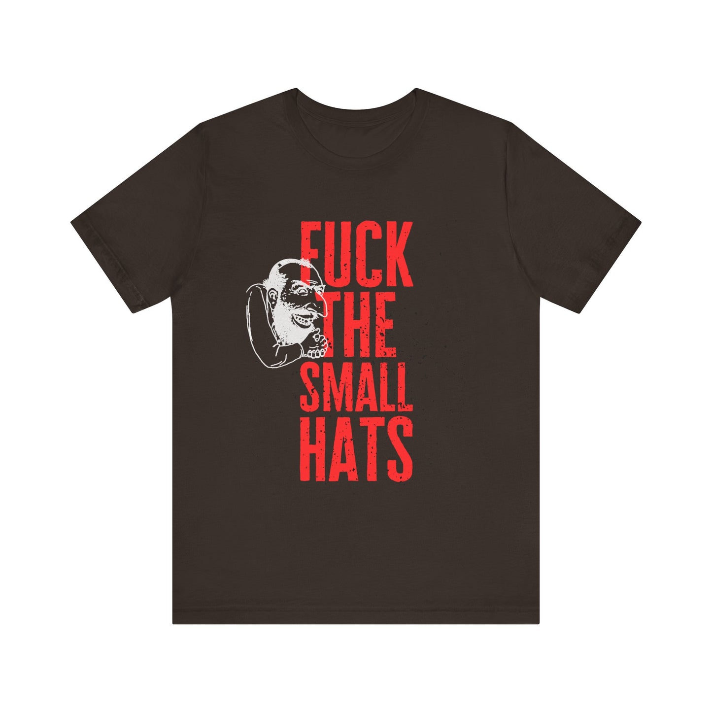 F*ck los sombreros pequeños v2 ᚾ THE OFFBEAT RUNARS CO. Camiseta de manga corta unisex Jersey