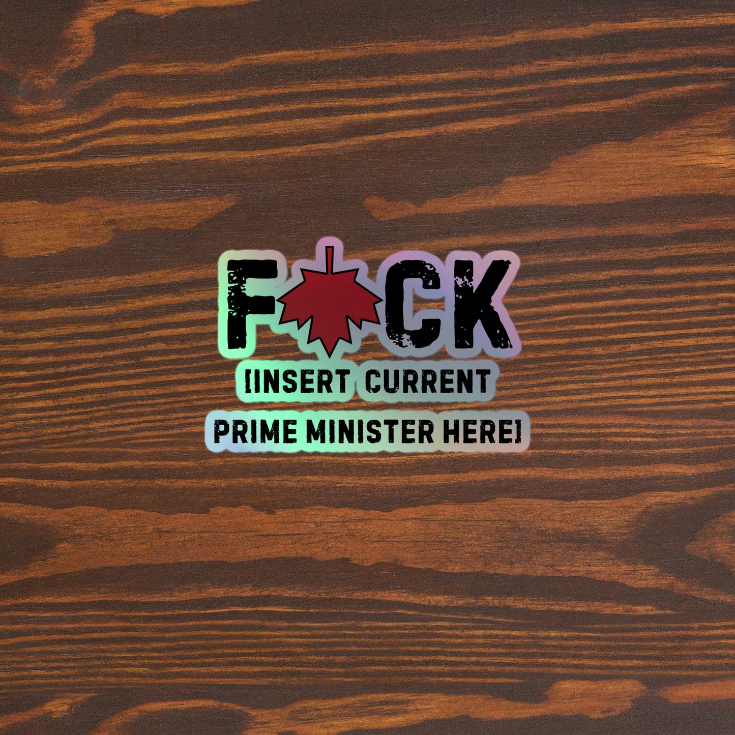 Autocollants holographiques Fuck the current premier ministre