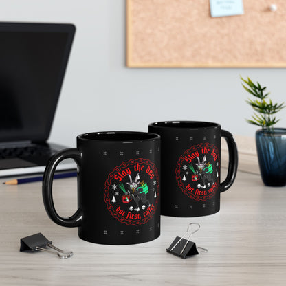 Slay the Day But first, Coffee Krampus Black Mug