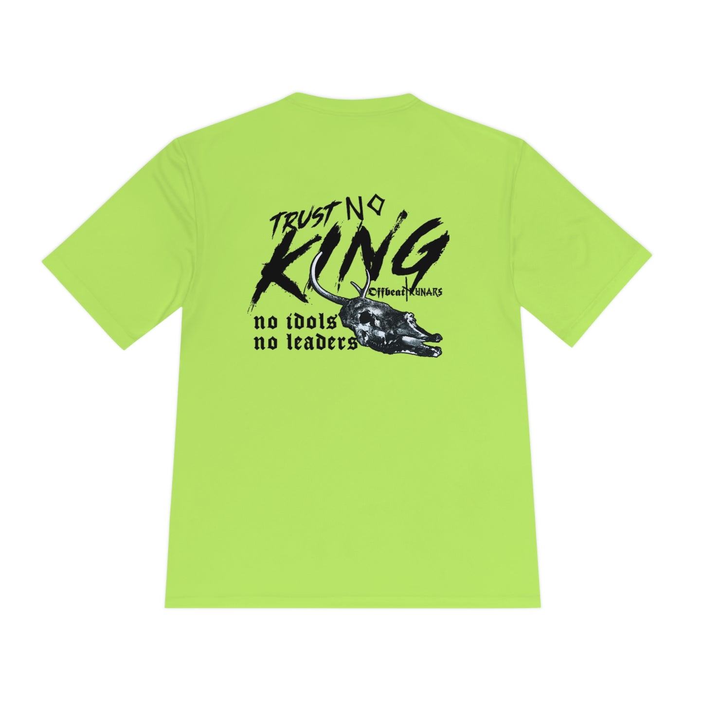 Trust No King Unisex Moisture Wicking Tee