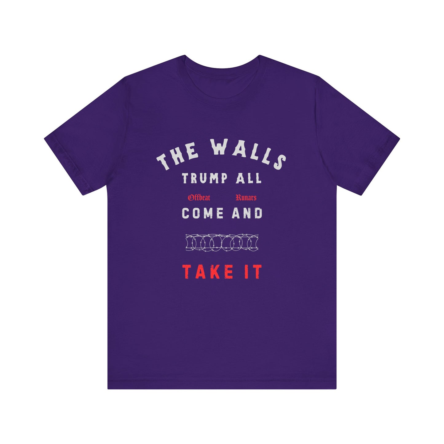 The walls trump all ᚾ THE OFFBEAT RUNARS CO. Unisex Jersey Short Sleeve Tee