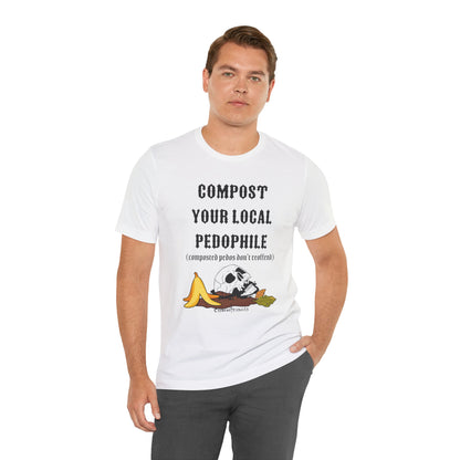 Compost your local pedo ᚾ THE OFFBEAT RUNARS CO. Unisex Jersey Short Sleeve Tee