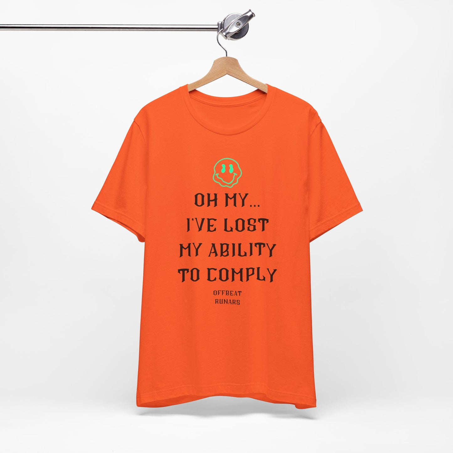 I've lost my ability to comply ᚾ THE OFFBEAT RUNARS CO. Unisex Jersey Short Sleeve Tee