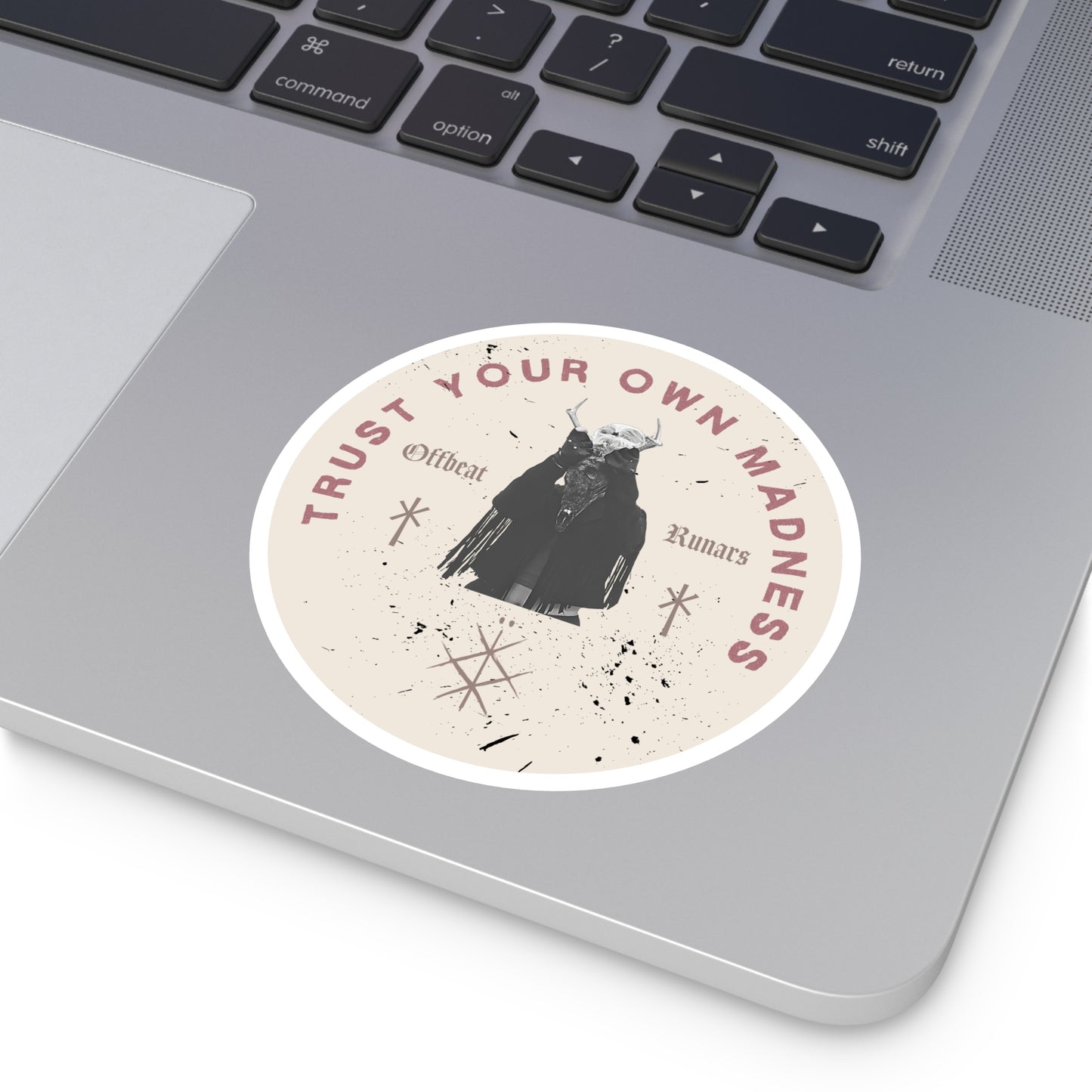 Trust your own madness Eggshell ᚾ THE OFFBEAT RUNARS CO. Round Stickers, Indoor\Outdoor