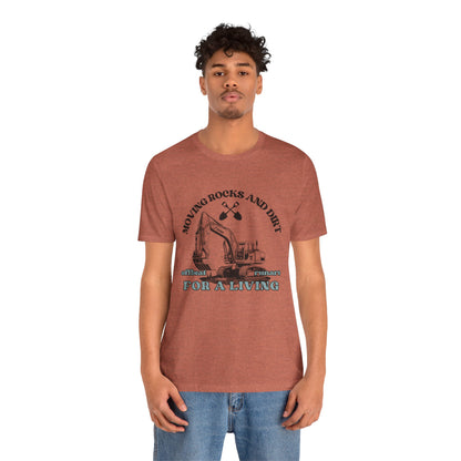 Moving rocks and dirt for a living ᚾ THE OFFBEAT RUNARS CO. Unisex Jersey Short Sleeve Tee