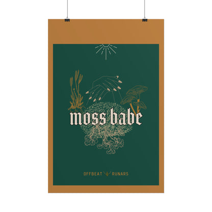 Moss babe Rolled Poster THE OFFBEAT RUNARS CO.