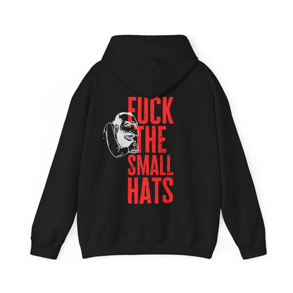 F*CK THE SMALL HATS Unisex Heavy Blend™ Hooded Sweatshirt