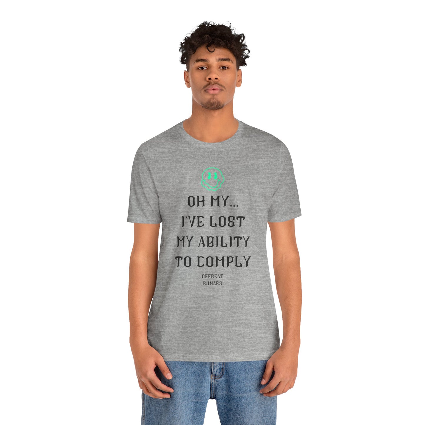 I've lost my ability to comply ᚾ THE OFFBEAT RUNARS CO. Unisex Jersey Short Sleeve Tee