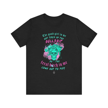 The good girl in me ᚾ THE OFFBEAT RUNARS CO. Unisex Jersey Short Sleeve Tee