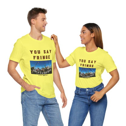 You say fringe ᚾ THE OFFBEAT RUNARS CO. Unisex Jersey Short Sleeve Tee