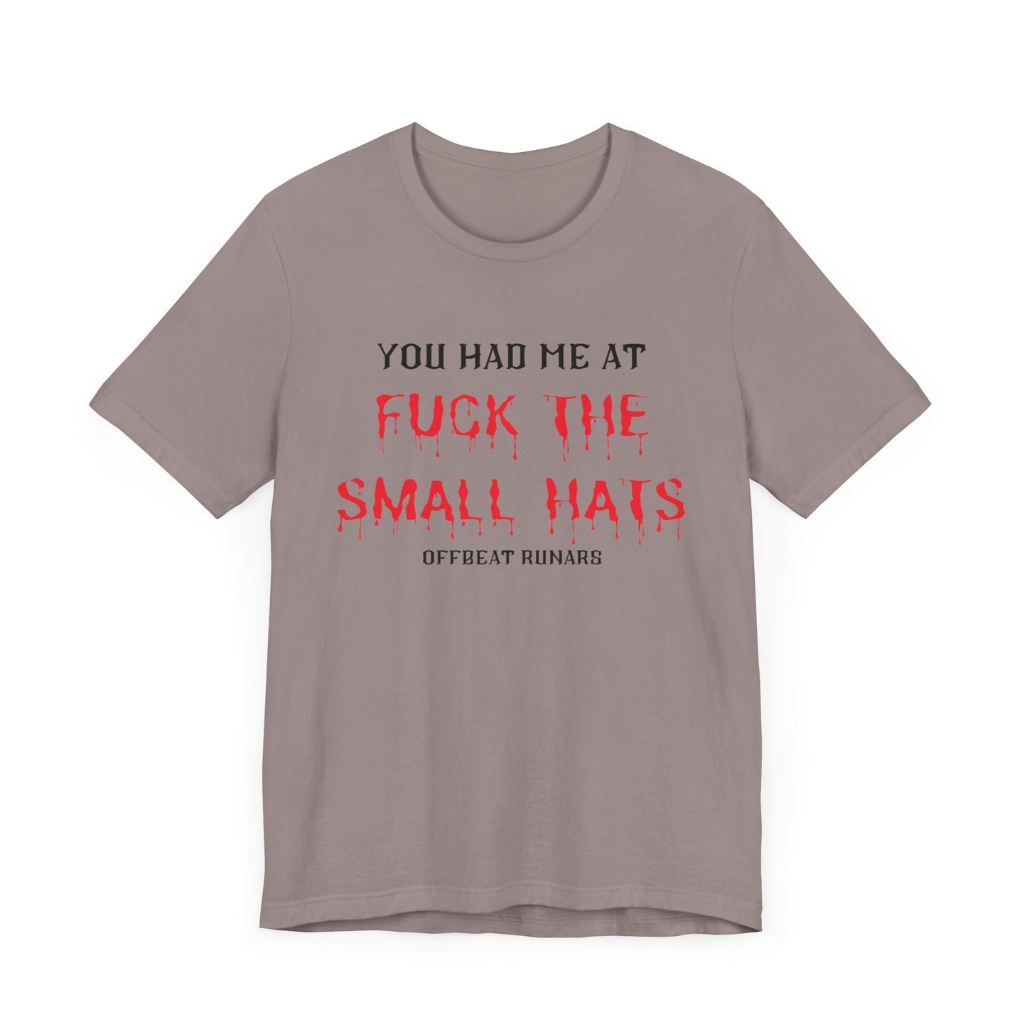 You had me at FTSH ᚾ THE OFFBEAT RUNARS CO. Unisex Jersey Short Sleeve Tee