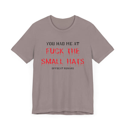 You had me at FTSH ᚾ THE OFFBEAT RUNARS CO. Unisex Jersey Short Sleeve Tee