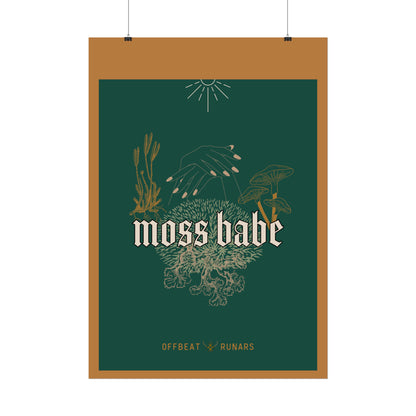 Moss babe Rolled Poster THE OFFBEAT RUNARS CO.