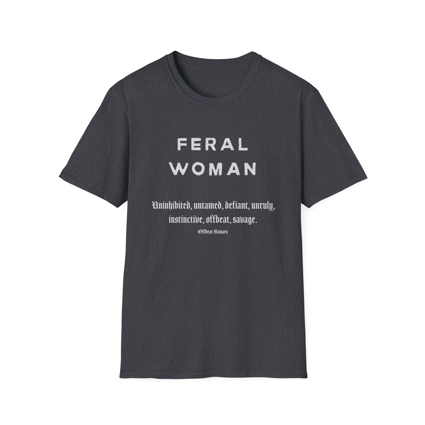 Feral Woman Unisex Softstyle T-Shirt