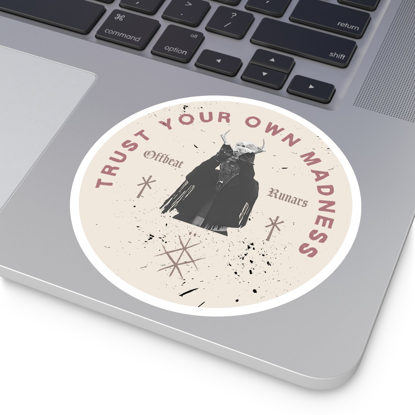 Trust your own madness Eggshell ᚾ THE OFFBEAT RUNARS CO. Round Stickers, Indoor\Outdoor