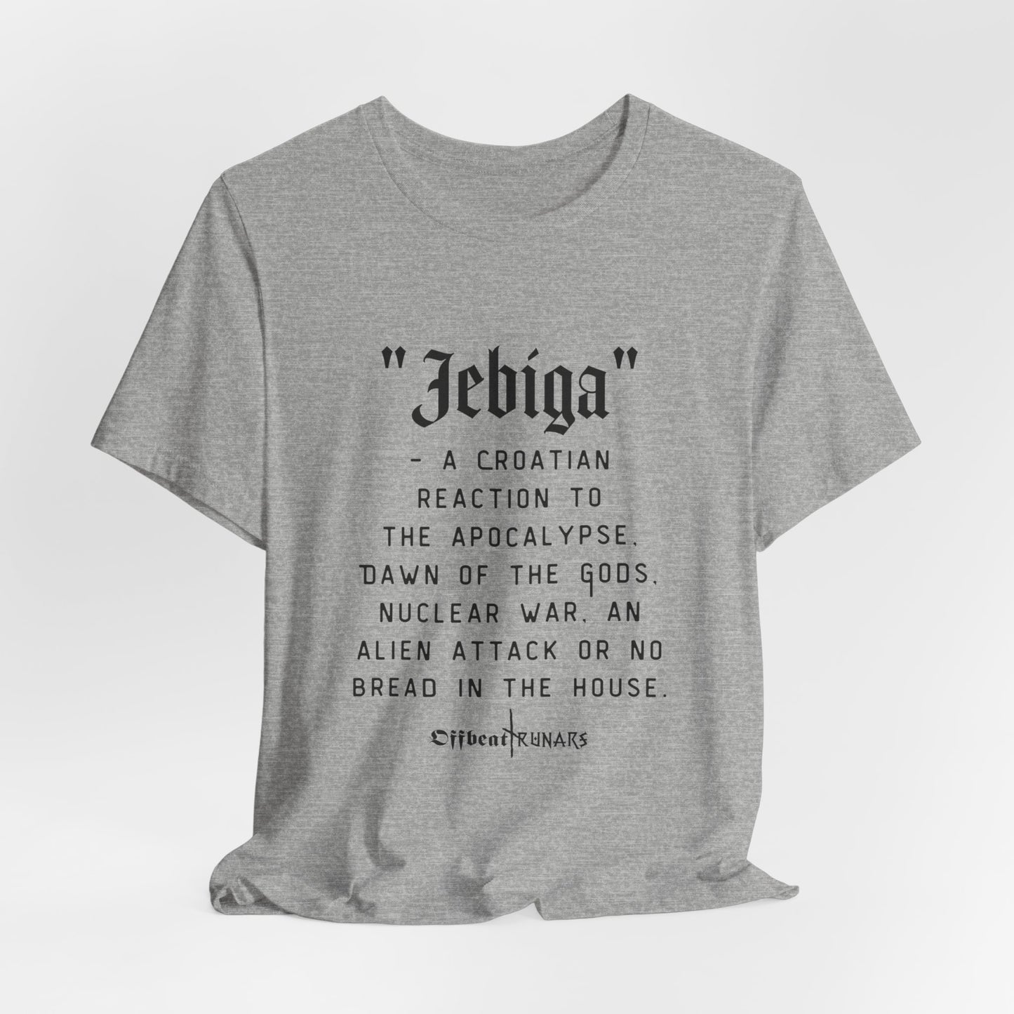 Jebiga ᚾ THE OFFBEAT RUNARS CO. Maillot unisexe à manches courtes Tee