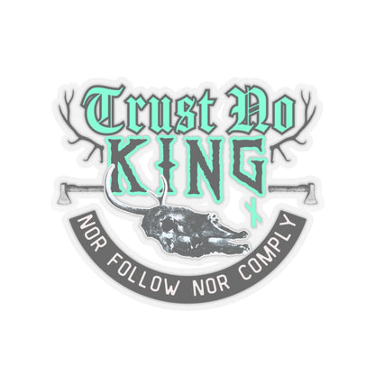 Trust No King Original No Idols No Leaders Kiss-Cut Stickers ᚾ THE OFFBEAT RUNARS CO.