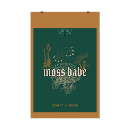 Moss babe Rolled Poster THE OFFBEAT RUNARS CO.