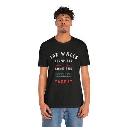 The walls trump all ᚾ THE OFFBEAT RUNARS CO. Unisex Jersey Short Sleeve Tee