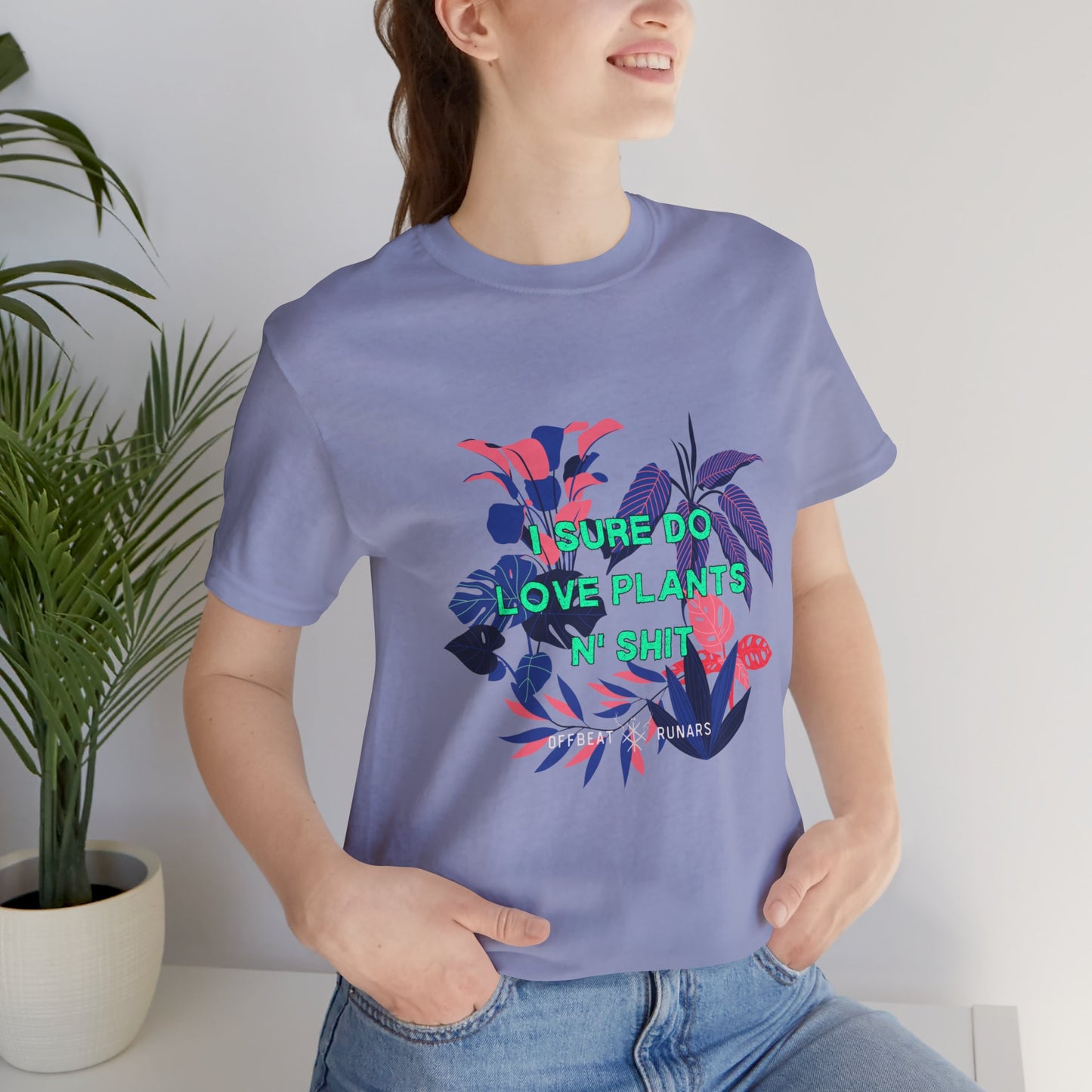 Sure I do love plants n' sh*t ᚾ THE OFFBEAT RUNARS CO. Unisex Jersey Short Sleeve Tee