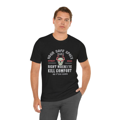 Your safe space dies ᚾ THE OFFBEAT RUNARS CO. Unisex Jersey Short Sleeve Tee