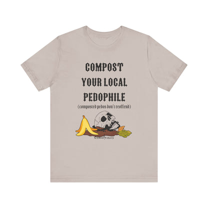 Compost your local pedo ᚾ THE OFFBEAT RUNARS CO. Unisex Jersey Short Sleeve Tee