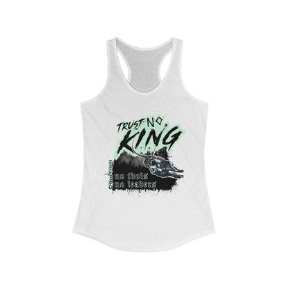 Trust No King Women's Ideal Racerback Tank