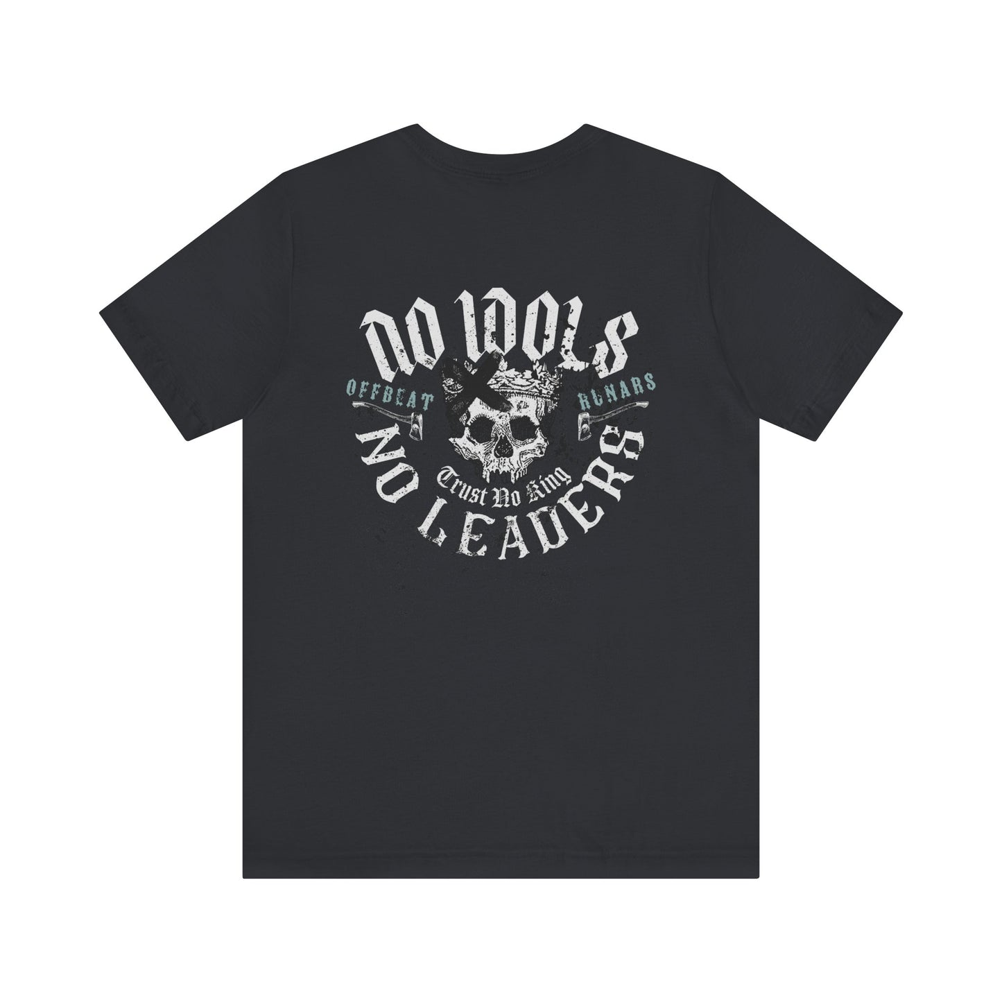 Sin ídolos ni líderes ᚾ THE OFFBEAT RUNARS CO. Camiseta de manga corta Unisex Jersey