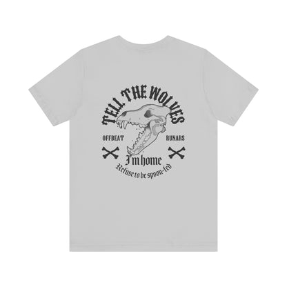 Tell the wolves ᚾ THE OFFBEAT RUNARS CO. Unisex Jersey Short Sleeve Tee