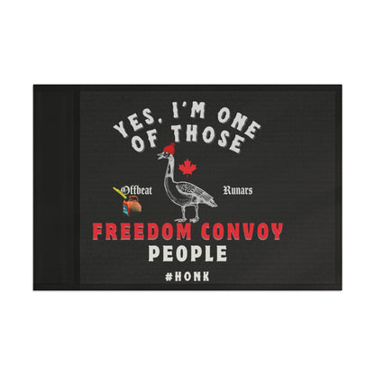 Yes, I'm one of those Freedom Convoy people Flag