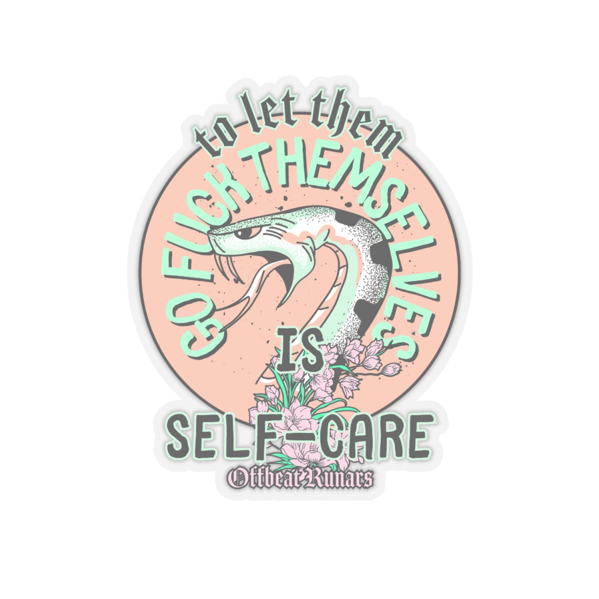 Self-Care Kiss-Cut Stickers ᚾ THE OFFBEAT RUNARS CO.