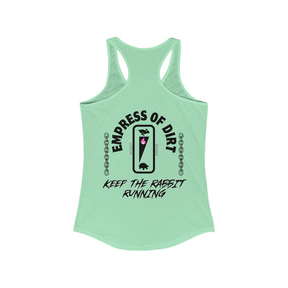 Empress of dirt Racerback Tank Women ᚾ THE OFFBEAT RUNARS CO. ᚾ