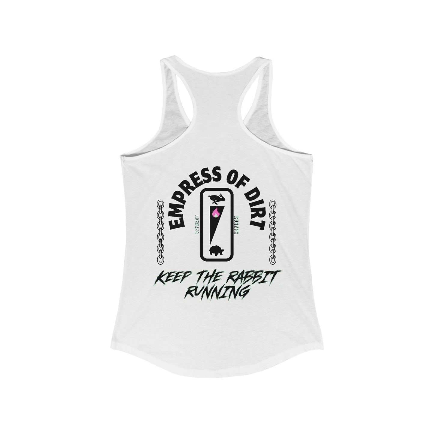 Empress of dirt Racerback Tank Women ᚾ THE OFFBEAT RUNARS CO. ᚾ