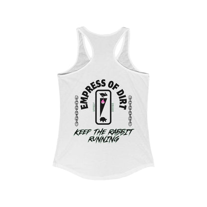 Empress of dirt Racerback Tank Women ᚾ THE OFFBEAT RUNARS CO. ᚾ