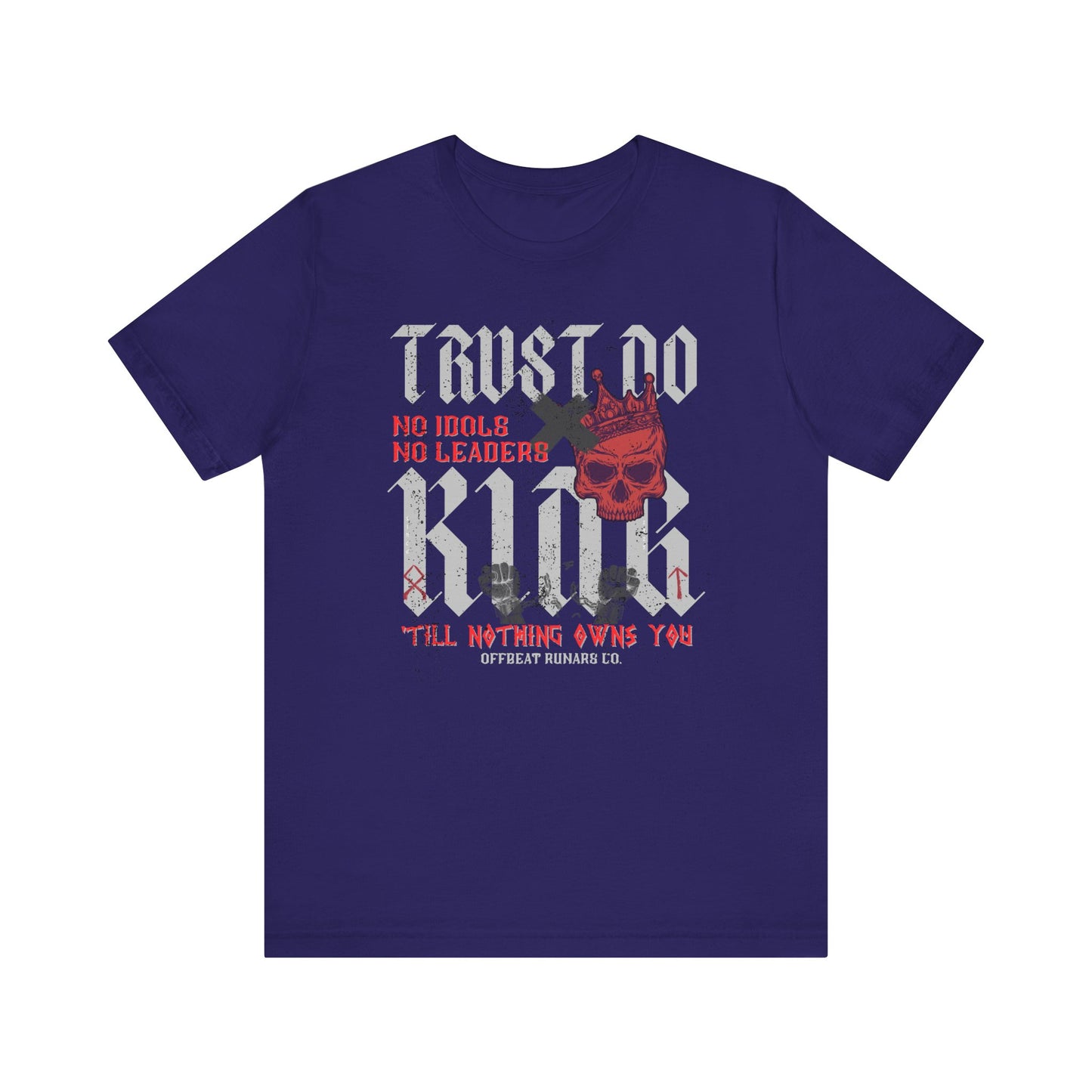 Trust No King w skull ᚾ THE OFFBEAT RUNARS CO. Unisex Jersey Short Sleeve Tee