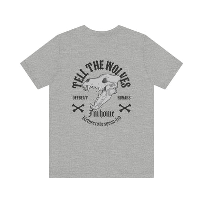 Tell the wolves ᚾ THE OFFBEAT RUNARS CO. Unisex Jersey Short Sleeve Tee