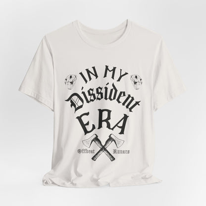 In my dissident era ᚾ THE OFFBEAT RUNARS CO. Unisex Jersey Short Sleeve Tee