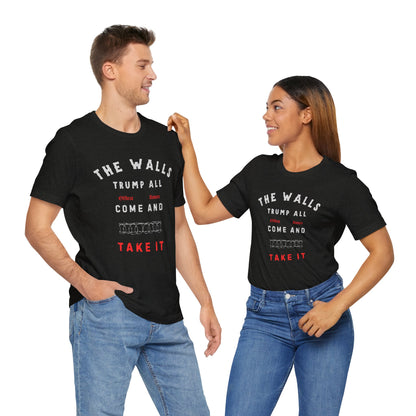 The walls trump all ᚾ THE OFFBEAT RUNARS CO. Unisex Jersey Short Sleeve Tee