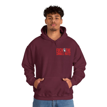 F*CK THE SMALL HATS Unisex Heavy Blend™ Hooded Sweatshirt