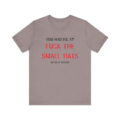 You had me at FTSH ᚾ THE OFFBEAT RUNARS CO. Unisex Jersey Short Sleeve Tee