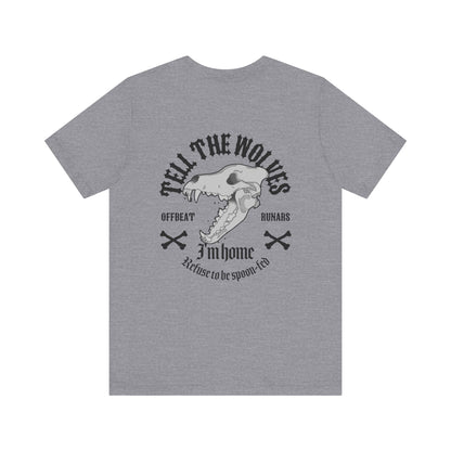 Tell the wolves ᚾ THE OFFBEAT RUNARS CO. Unisex Jersey Short Sleeve Tee