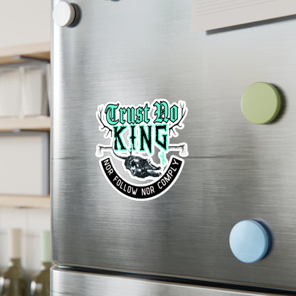 Trust No King Original Kiss-Cut Vinyl Decals ᚾ THE OFFBEAT RUNARS CO.