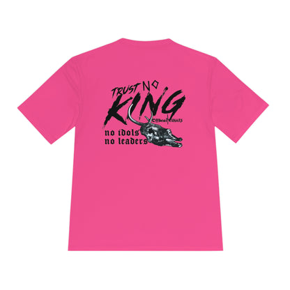 Trust No King Unisex Moisture Wicking Tee