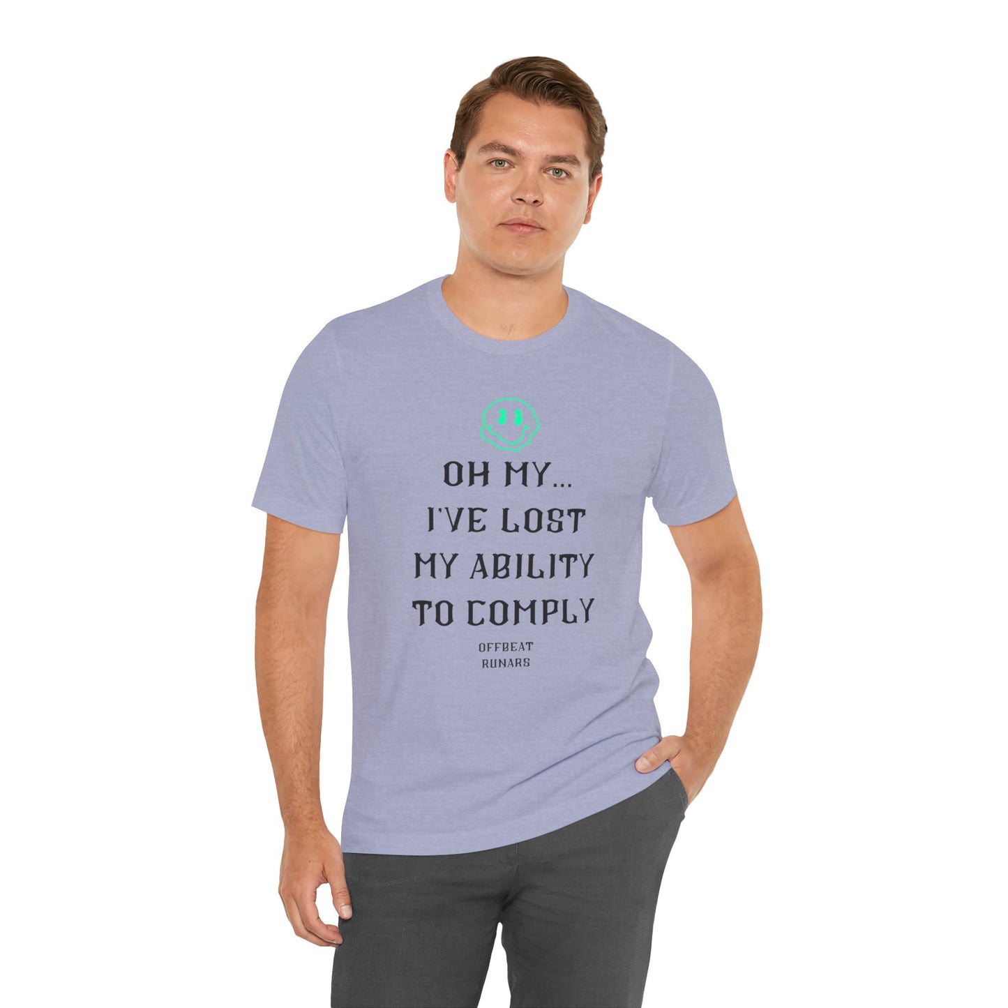 I've lost my ability to comply ᚾ THE OFFBEAT RUNARS CO. Unisex Jersey Short Sleeve Tee