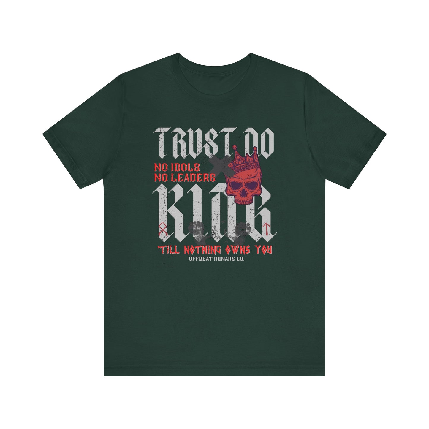 Trust No King w skull ᚾ THE OFFBEAT RUNARS CO. Unisex Jersey Short Sleeve Tee