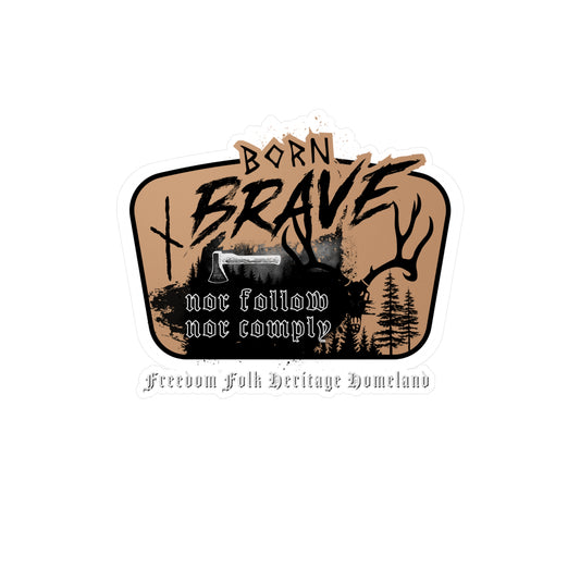 Autocollants en vinyle Kiss-Cut originaux Born Brave ᚾ THE OFFBEAT RUNARS CO.