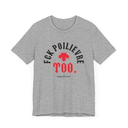 F*ck Poilievre aussi ᚾ THE OFFBEAT RUNARS Maillot unisexe Tee-shirt à manches courtes