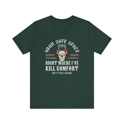 Your safe space dies ᚾ THE OFFBEAT RUNARS CO. Unisex Jersey Short Sleeve Tee