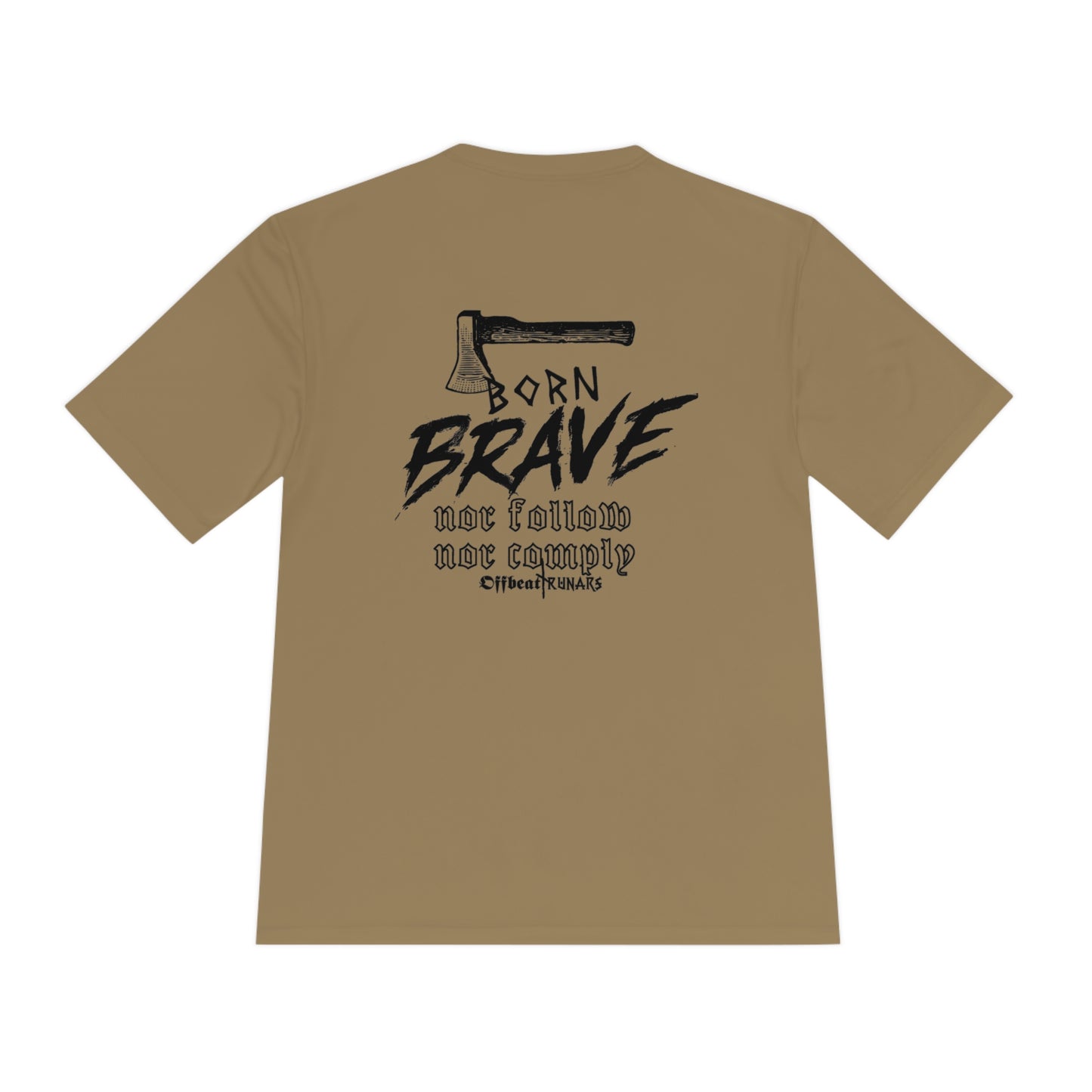 Born Brave Unisex Moisture Wicking Tee